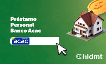 Préstamo Personal Banco Acac: Todo lo Que Debes Saber