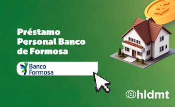 Préstamo Personal Banco de Formosa: Todo lo Que Debes Saber